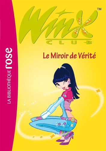 Winx club tome le miroir - club,,