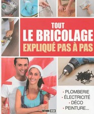 Tout le bricolage expliqué