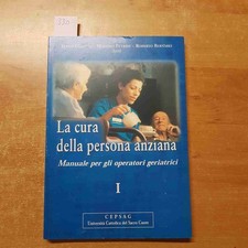 La Soin De La Personne Âgée Manuel Opérateurs Gériatriques 1 - CARETTA - 2000