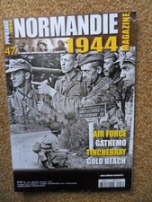 Normandie 1944 magazine n°47 de mai 2023
