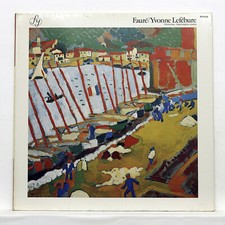 YVONNE LEFEBURE ⸺ FAURE theme & variations/nocturnes/impromptus FY 088 LP EX++