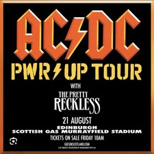  ACDC concert ticket - Edinburgh 21st August 2025 - 