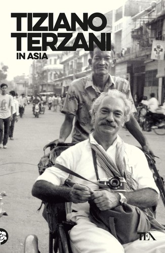 Tiziano terzani asia - terzani, in