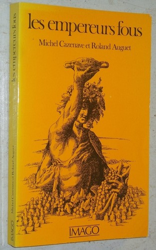 Cazenave auguet les empereurs - les,