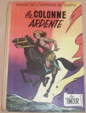 TIMOUR -2- / La colonne ardente  / EO 1956 / BE