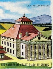 SALINES DE CHAUX ARC ET SENANS  POSTCARD FRANCE CPA Carte Postale Maximum H335