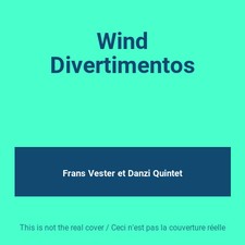 Wind Divertimentos, Frans