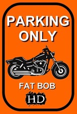 plaque " PARKING ONLY HARLEY