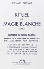 Rituel de magie blanche : Tome