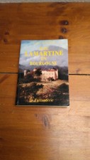 [REGIONALISME/BOURGOGNE]MAGNIEN Emile/LAMARTINE en BOURGOGNE  (1988)