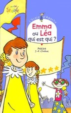 L'école d'Agathe, Tome 9 : Emma ou Léa, qui est qui? - Chabot, Jean-Philippe