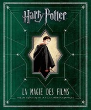 Harry Potter La Magie Des