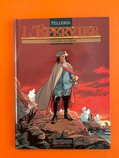 PELLERIN L'EPERVIER TOME 3 EO