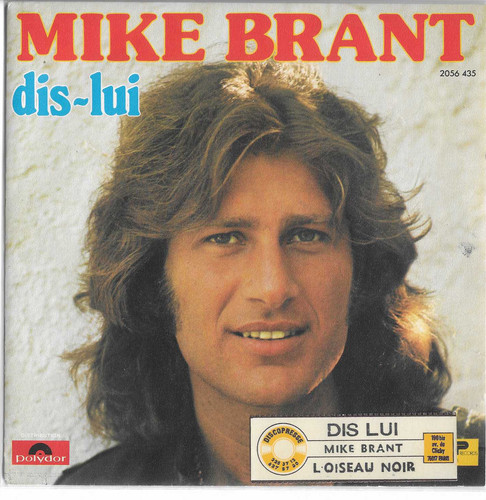 Mike brant dis lui - t,
