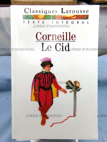Cid pierre corneille - le, cid,