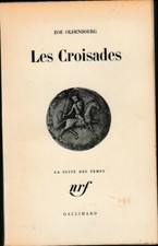 ZOE OLDENBOURG - LES CROISADES