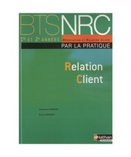 Relation Client BTS NRC 1e et