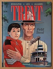 TRENT Petit Trent tome 8 EO TBE Rodolphe Léo (auteur d'Albébaran)