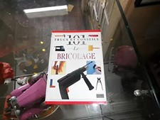 Le Bricolage - 101 Trucs et