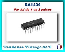                *** LOT DE 1 OU 2 CI  BA1404 - STEREO FM TRANSMITTER.DIP-18 ***