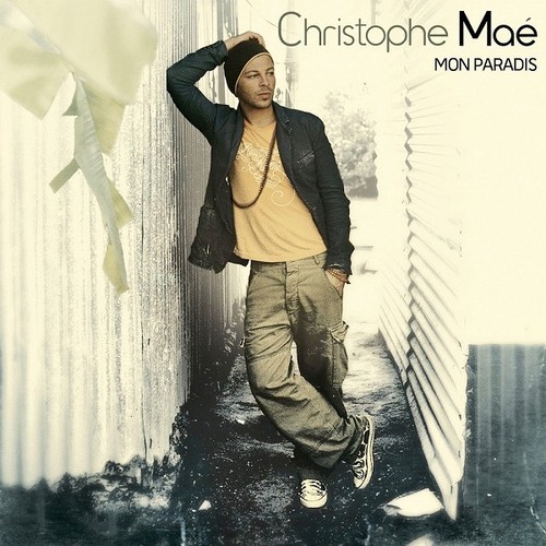 Christophe maé mon - maé,