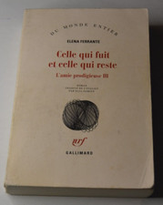 Celle qui fuit et celle qui reste - L'amie prodigieuse III - E. Ferrante - livre