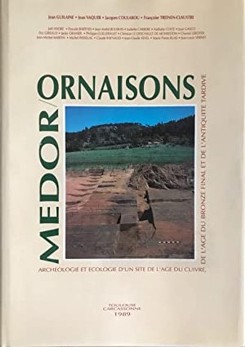 Ornaisons medor archéologie - ornaisons-medor.,