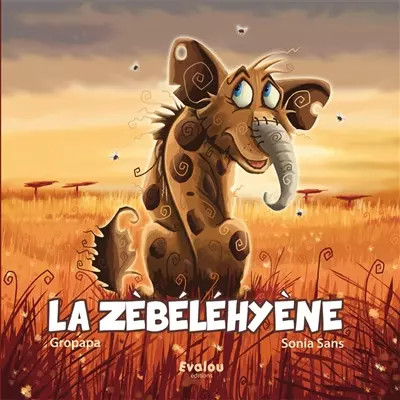 Zèbéléhyène lou ribet - la, zèbéléhyène,