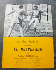 EL DESPERADO / SYNOPSIS / FRANCO ROSSETTI / ANDREA GIORDANA