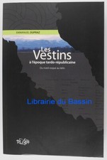 Les Vestins à l'époque tardo-républicaine Du nord-osque au latin E. Dupraz 2010