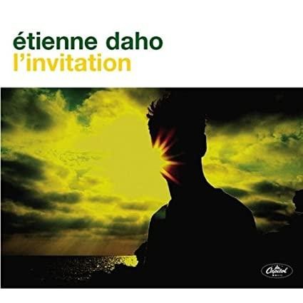 Etienne daho l - etienne, l'invitation