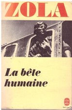 La bête humaine Emile Zola -