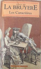 Les caractères - Jean De la Bruyère.