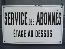 plaque émaillée ancienne SERVICE DES ABONNÉS street enamel sign emailschild