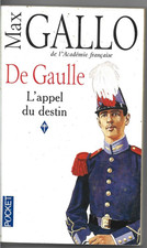DE GAULLE  Tome 1 / L'APPEL DU