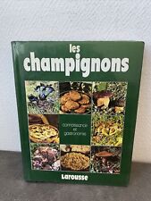 ancien livre les champignons connaissance et gastronomie larousse 1973