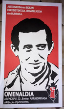 AFFICHE JOSE MIGUEL BENARAN ORDENANA  ARGALA ARRIGORRIAGA ETA POLITIQUE BASQUE