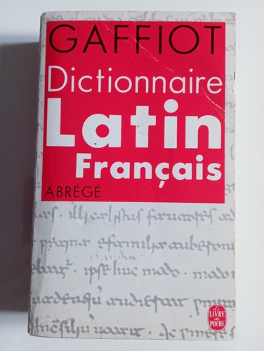 Gaffiot dictionnaire latin - gaffiot,