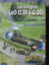 AVIATION  GUERRE  LES AUTOGIRES LEO C30 ET C301   JACQUES MOULIN