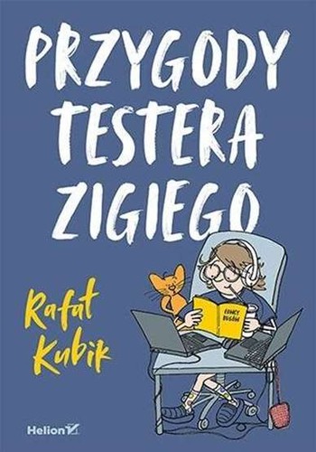 Przygody testera zigiego - przygody,
