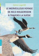 Le Merveilleux Voyage de Nils Holgersson à travers la Suède - Lagerlöf, Selma