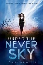 Veronica Rossi Under the Never Sky (Poche) Under the Never Sky Trilogy