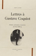 Lettres à Gustave Coquiot -