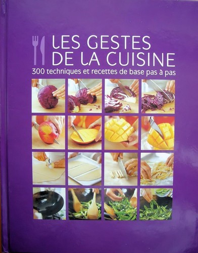 Les gestes cuisine 300 - gestes, cuisine.