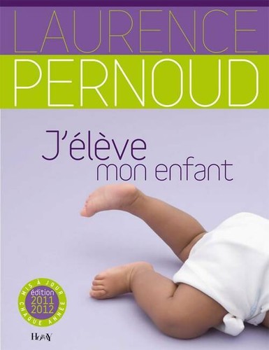 J'élève mon enfant 2011-2012