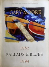 GARY MOORE - 1982-1994 BALLADS & BLUES SONGBOOK - VOCALS GUITARS & BASS TABS