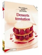 Livre recettes Dessert tentation Mes meilleurs recettes gourmandes NEUF