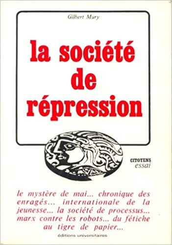 Société répression - la, |