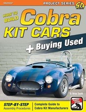 D Brian Smith How to Build Cobra Kit Cars + Buying Used (Poche)