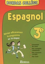 BORDAS COLLEGE ESPAGNOL 3E NP (Ancienne Edition), Nathalie Benquet et Claire Bou